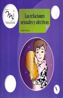 LAS RELACIONES SEXUALES Y AFECTIVAS