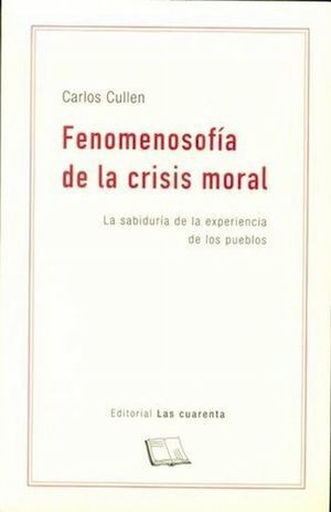 FENOMENOSOFÍA DE LA CRISIS MORAL