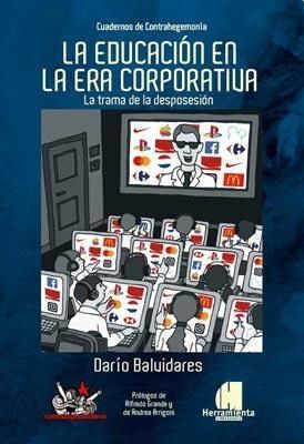 LA EDUCACIÓN EN LA ERA CORPORATIVA