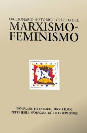 DICCIONARIO HISTÓRICO-CRÍTICO DEL MARXISMO-FEMINISTA