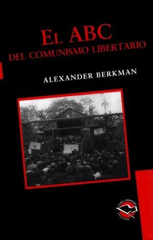 EL ABC DEL COMUNISMO LIBERTARIO