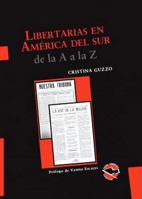 LIBERTARIAS EN AMÉRICA DEL SUR