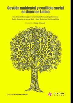 GESTIÓN AMBIENTAL Y CONFLICTO SOCIAL EN AMÉRICA LATINA