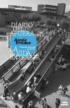DIARIO DEL AFUERA / LA VIDA EXTERIOR