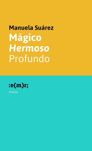 MÁGICO HERMOSO PROFUNDO