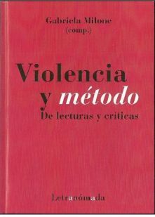 VIOLENCIA Y MÉTODO