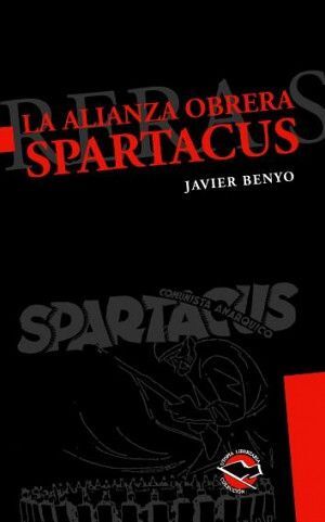 LA ALIANZA OBRERA SPARTACUS