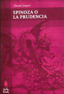 SPINOZA O LA PRUDENCIA