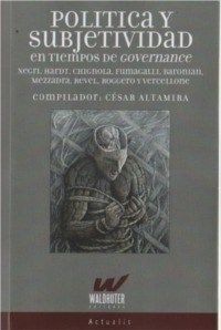 POLÍTICA Y SUBJETIVIDAD EN TIEMPOS DE GOVERNANCE