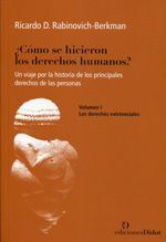 ¿CÓMO SE HICIERON LOS DERECHOS HUMANOS?