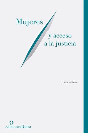 MUJERES Y ACCESO A LA JUSTICIA