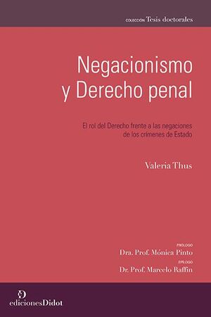 NEGACIONISMO Y DERECHO PENAL