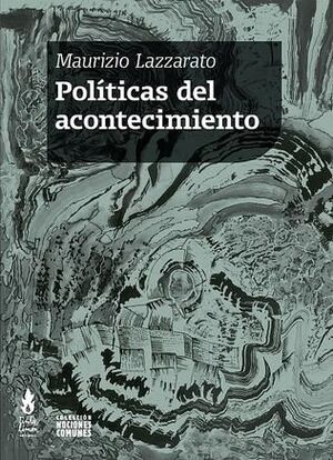 POLÍTICAS DEL ACONTECIMIENTO