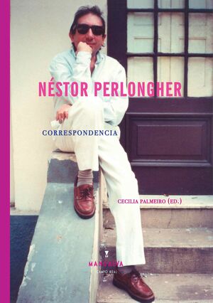 NÉSTOR PERLONGHER  CORRESPONDENCIA