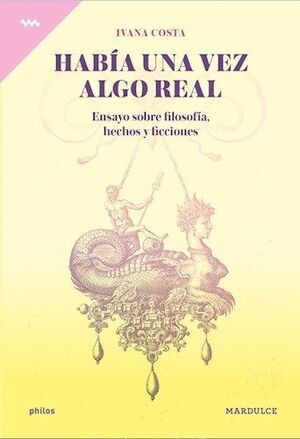 HABÍA UNA VEZ ALGO REAL