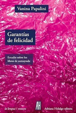 GARANTÍAS DE FELICIDAD