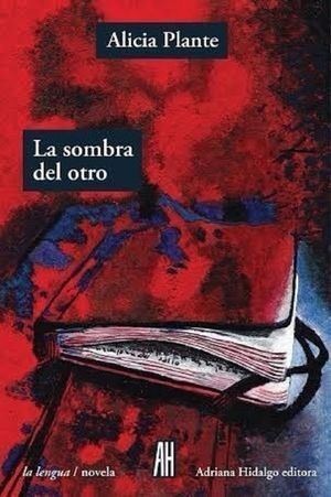 LA SOMBRA DEL OTRO