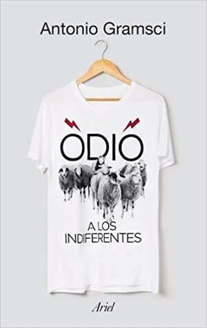 ODIO A LOS INDIFERENTES