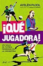 ¡QUÉ JUGADORA!