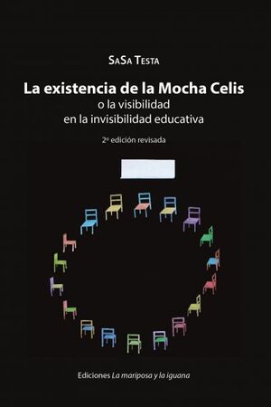 LA EXISTENCIA DE LA MOCHA CELIS