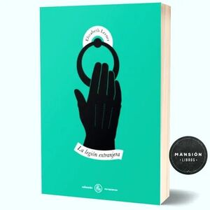 LA LEGIÓN EXTRANJERA