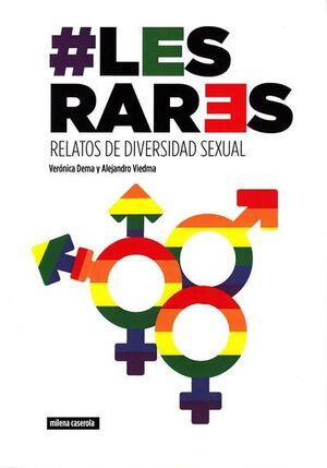 LES RARES. RELATOS DE DIVERSIDAD SEXUAL