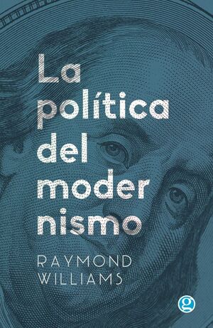 LA POLÍTICA DEL MODERNISMO