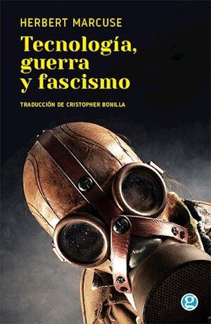 TECNOLOGÍA, GUERRA Y FASCISMO