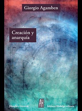 CREACIÓN Y ANARQUÍA