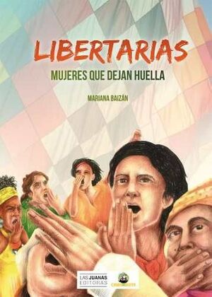 LIBERTARIAS MUJERES QUE DEJAN HUELLA