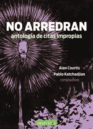 NO ARREDRAN