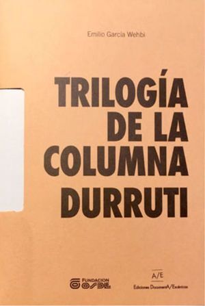TRILOGÍA DE LA COLUMNA DURRUTI 2 VOLS