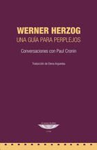 WERNER HERZOG: UNA GUÍA PARA PERPLEJOS