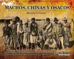 MACHOS, CHINAS Y OSACOS