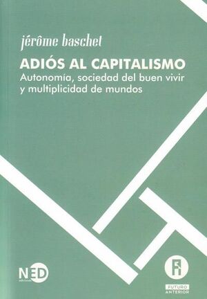 ADIÓS AL CAPITALISMO