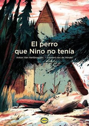 EL PERRO QUE NINO NO TENÍA
