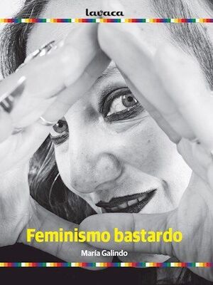 FEMINISMO BASTARDO