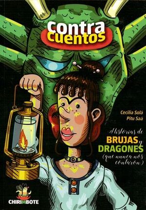 CONTRACUENTOS. HISTORIAS DE BRUJAS Y DRAGONES (QUE NUNCA NOS CONTARON)