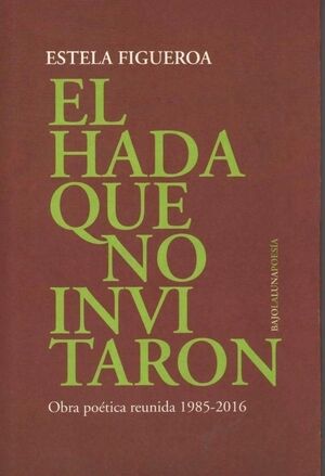 EL HADA QUE NO INVITARON