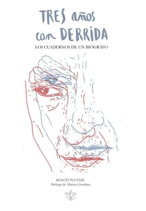 TRES AÑOS CON DERRIDA