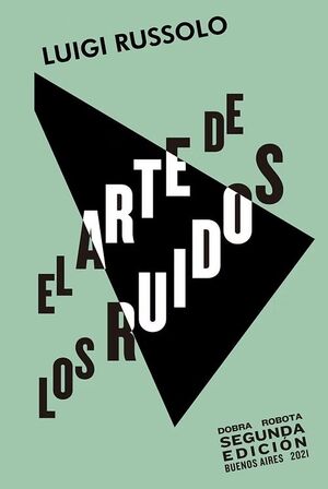 EL ARTE DE LOS RUIDOS