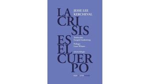 LA CRISIS ES EL CUERPO