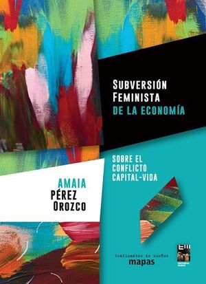 SUBVERSIÓN FEMINISTA DE LA ECONOMÍA