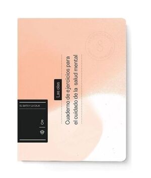 LAS OLAS. CUADERNO DE EJERCICIOS PARA EL CUIDADO DE LA SALUD MENTAL