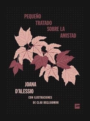 PEQUEÑO TRATADO SOBRE LA AMISTAD