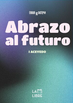 ABRAZO AL FUTURO