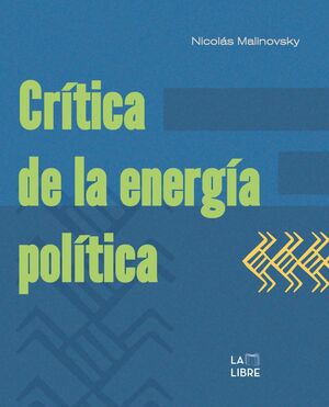 CRÍTICA DE LA ENERGÍA POLÍTICA