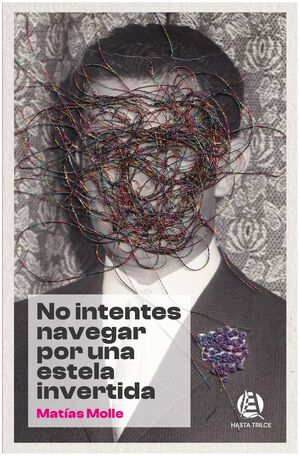 NO INTENTES NAVEGAR POR UNA ESTELA INVERTIDA