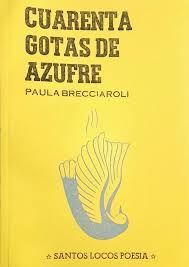 CUARENTA GOTAS DE AZUFRE