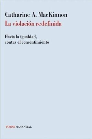 LA VIOLACIÓN REDEFINIDA